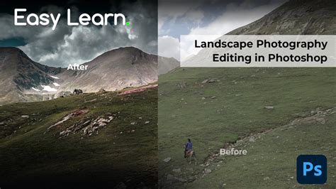 Landscape Photography Photoshop Tutorial