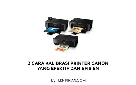 Langkah-Langkah Kalibrasi Printer Canon Otomatis