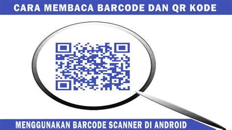 Langkah-langkah Sederhana Membaca Barcode WeChat
