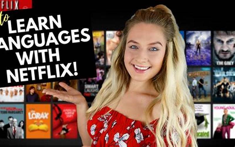 Language Learning With Netflix