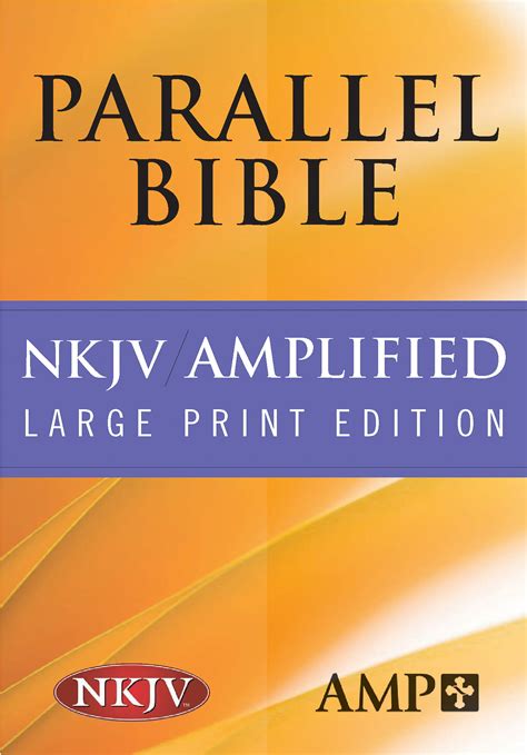 Enhance Your Study with a Large Print Parallel Bible