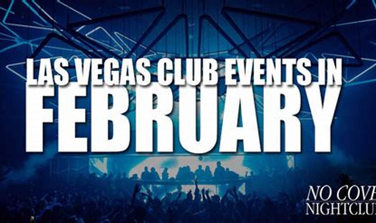 Las Vegas Events In February 2024