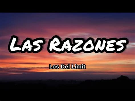 Las Razones Los Del Limit Lyrics