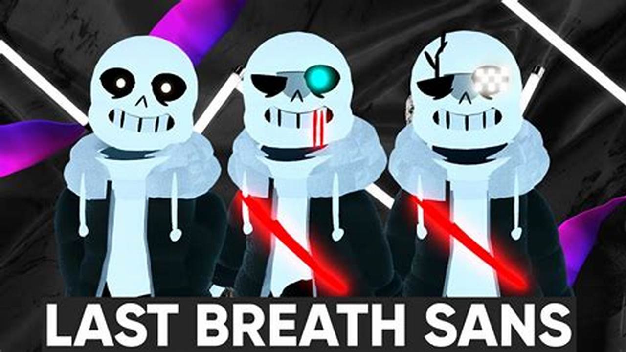 Last Breath Sans Roblox