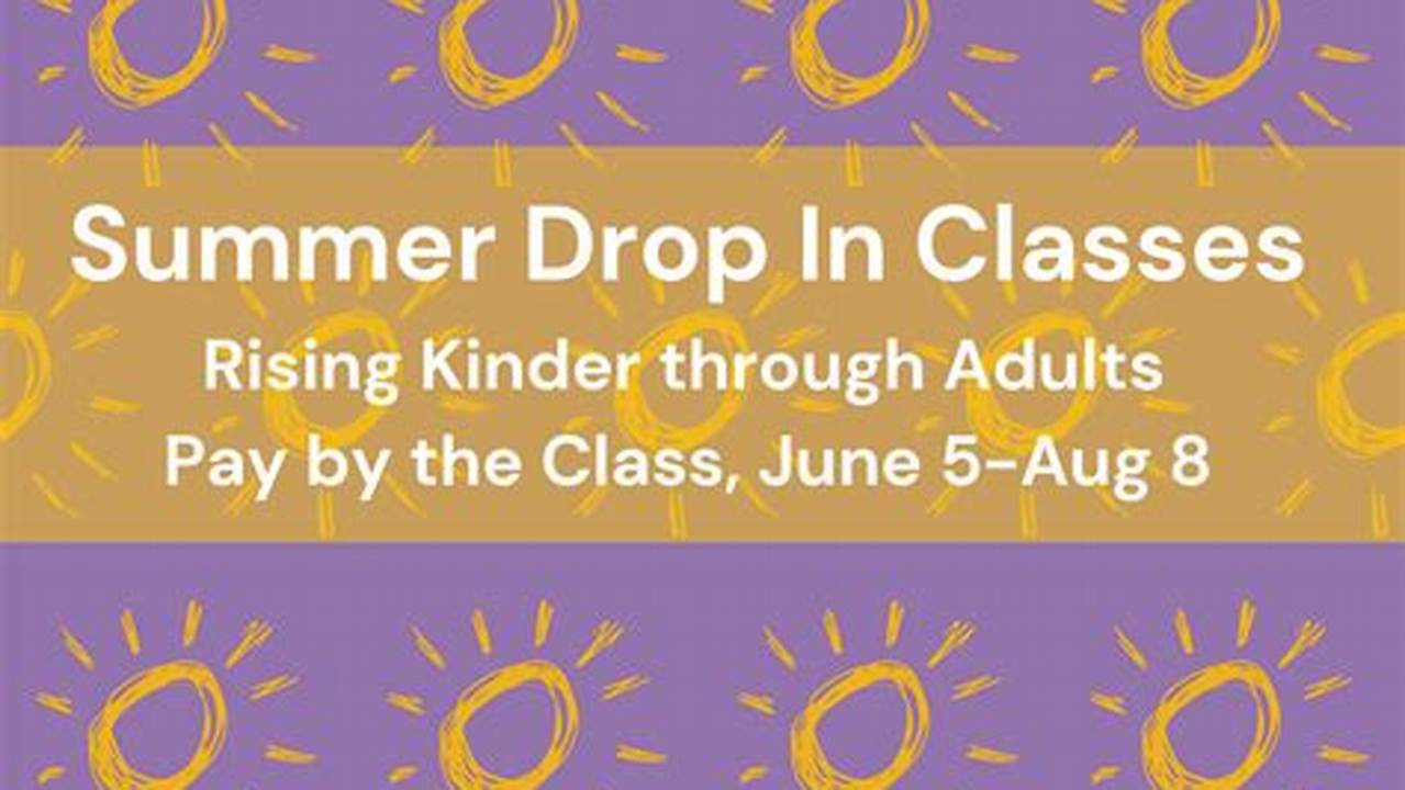 Last Day To Drop Summer Classes
