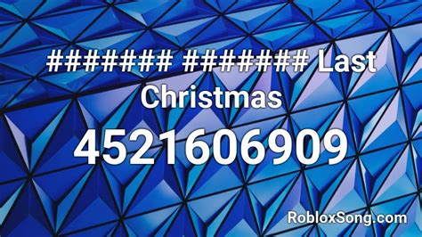 Last Christmas - Roblox ID