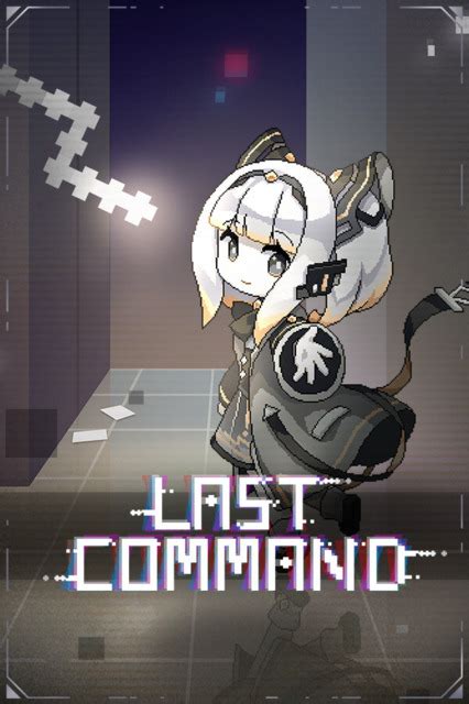 Last Command Hacked (Cheats) Hacked Free Games