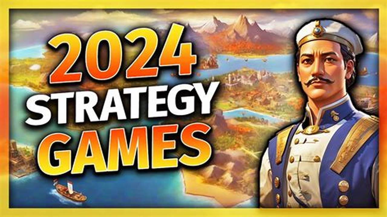 Latest Strategy Games 2024
