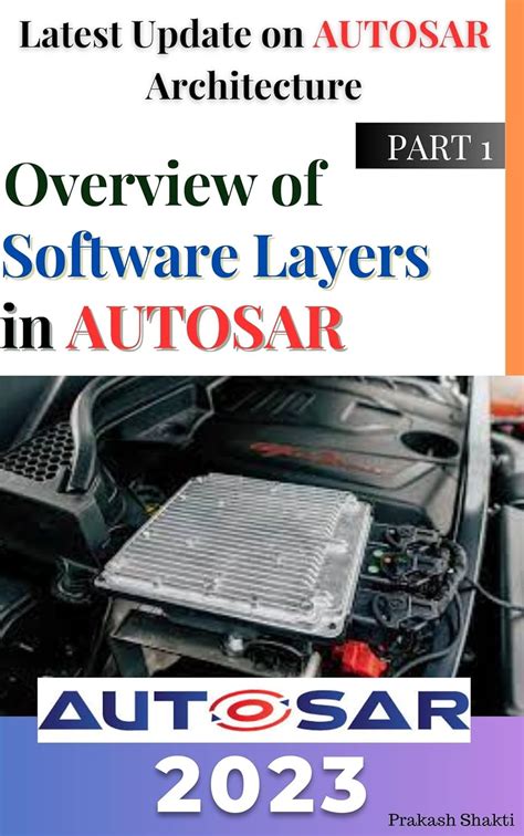Latest Update On AUTOSAR Architecture - 2023: Overview Of Software Layer - Part 1 Highlights