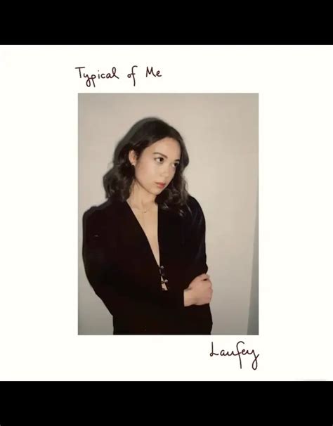 Laufey Typical Of Me