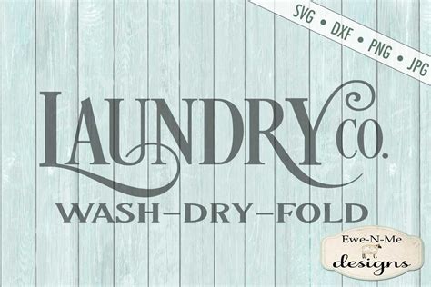 Download Laundry Room - Wash - Dry -... SVG File - SVG Design Commercial Use DXF Files