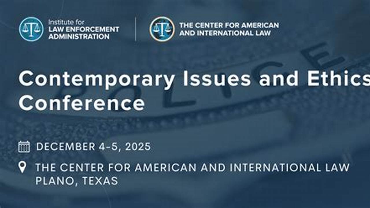Law And Ethics Conference 2025