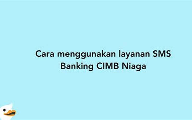 Layanan Sms Banking Cimb Niaga
