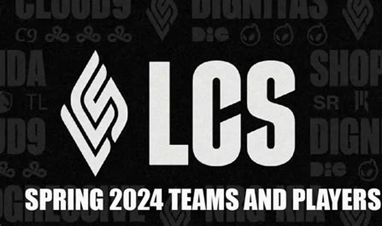 Lcs 2024 Spring