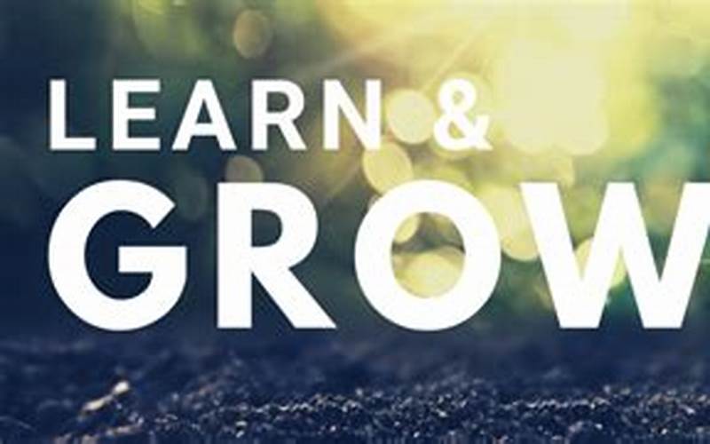 Learn And Grow