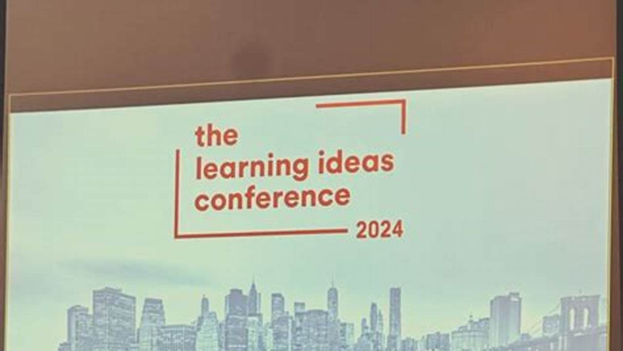 Learning Ideas Conference 2024