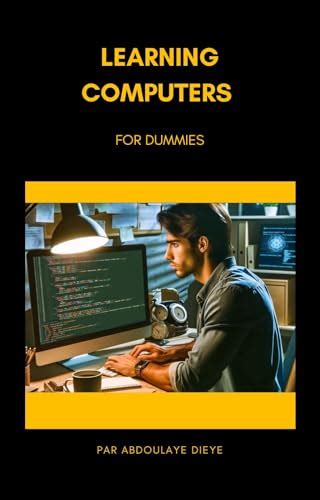 Learning About Computers For Dummies