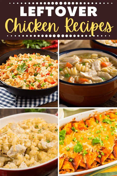 Leftover Chicken Recipes