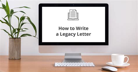 Legacy Letter