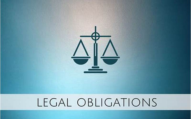 Legal Obligations