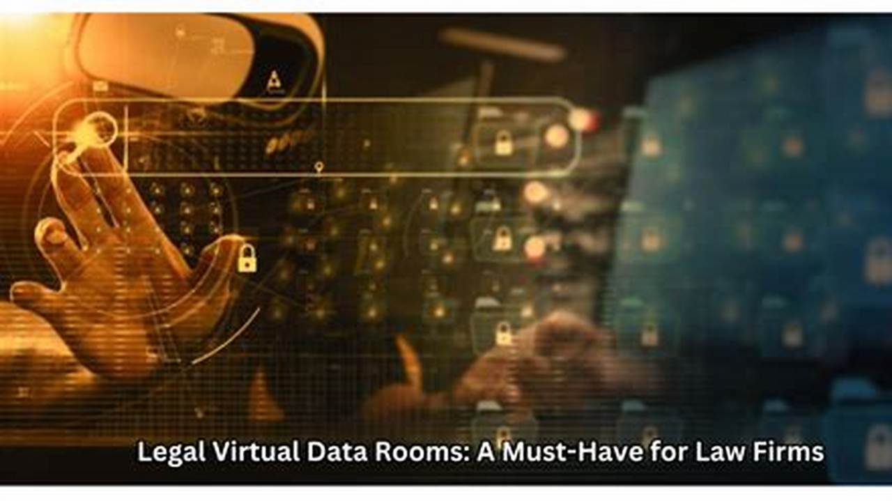 Legal, Virtual Data Room