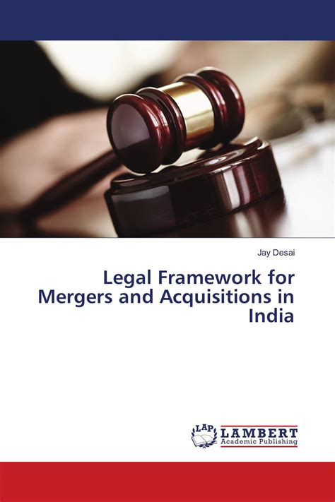 Legal Framework for Mergers and Acquisitions