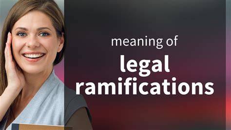 Legal Ramifications You Should Know