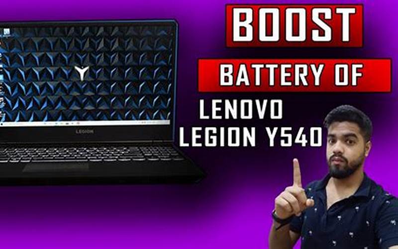 Lenovo Bnin Legion Y540 Battery Life