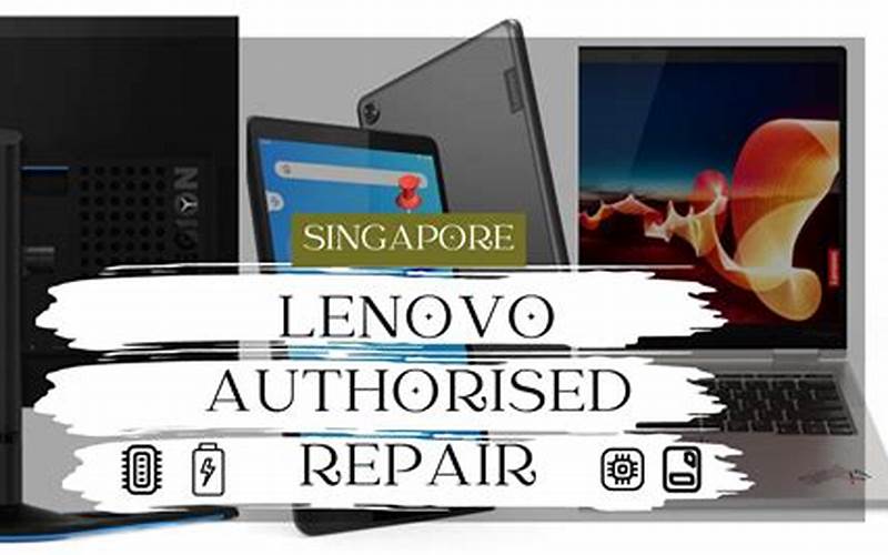 Lenovo Service Centers In Singapore