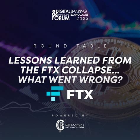 Lessons Learned from FTX Collapse