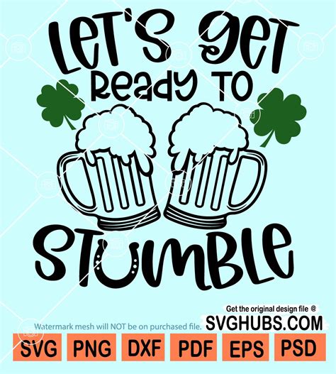 Get Your Stumble On with Let's Get Ready to Stumble SVG - The Ultimate Addition to Your Design Arsenal!