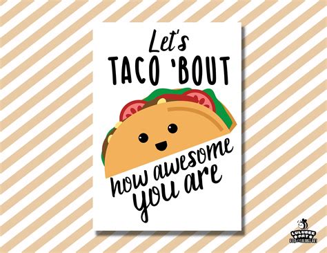 Let's Taco Bout How Awesome You Are Free Printable