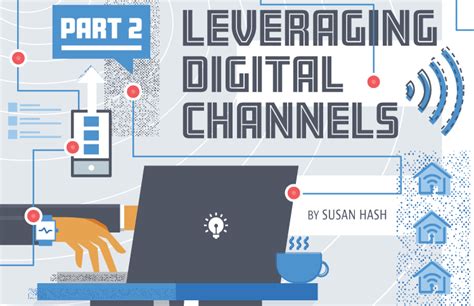 Leveraging Digital Channels