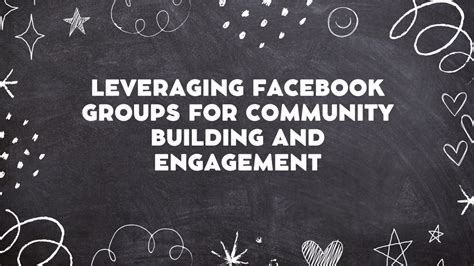 Leveraging Facebook Groups and Communities