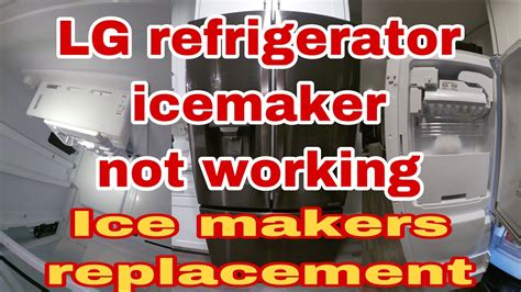 Troubleshooting Guide: Why Your LG Refrigerator Can't Produce Craft Ice and How to Fix It