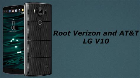 Lg V10 Root T Mobile