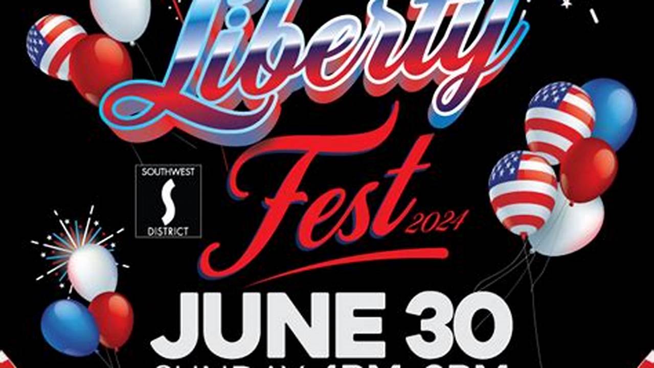 Liberty Fest 2024 Volunteer Program