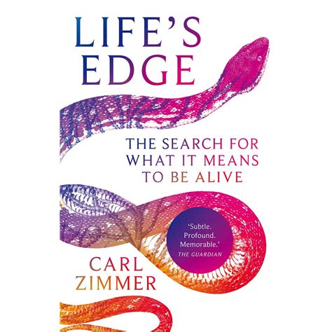 Life's Edge: The Search For What It Means To Be Alive