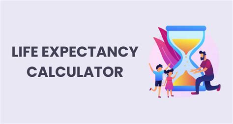 Life Expectancy Calculator