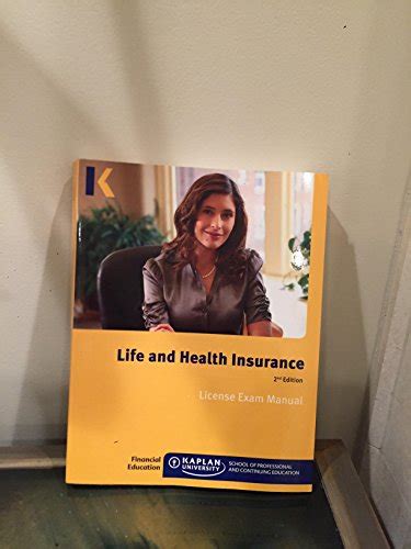 Kaplan Life and Health Insurance National License Exam Manual 2nd