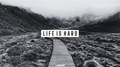 Life Is Hard Quotes