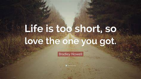Life Is Too Short Quote Image