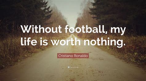 Life Without Football Quotes