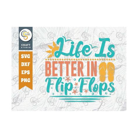 Download Life is Better in Flip Flops SVG... Crafts