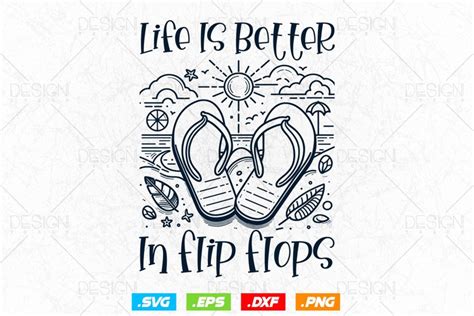 Download Life is Better in Flip Flops SVG... Files