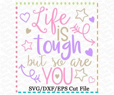 Download Life is Tough but so Are You... DXF Files