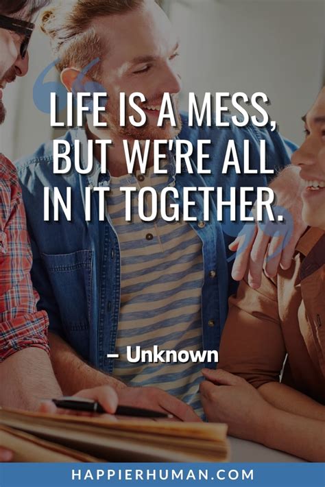 Life mess quote