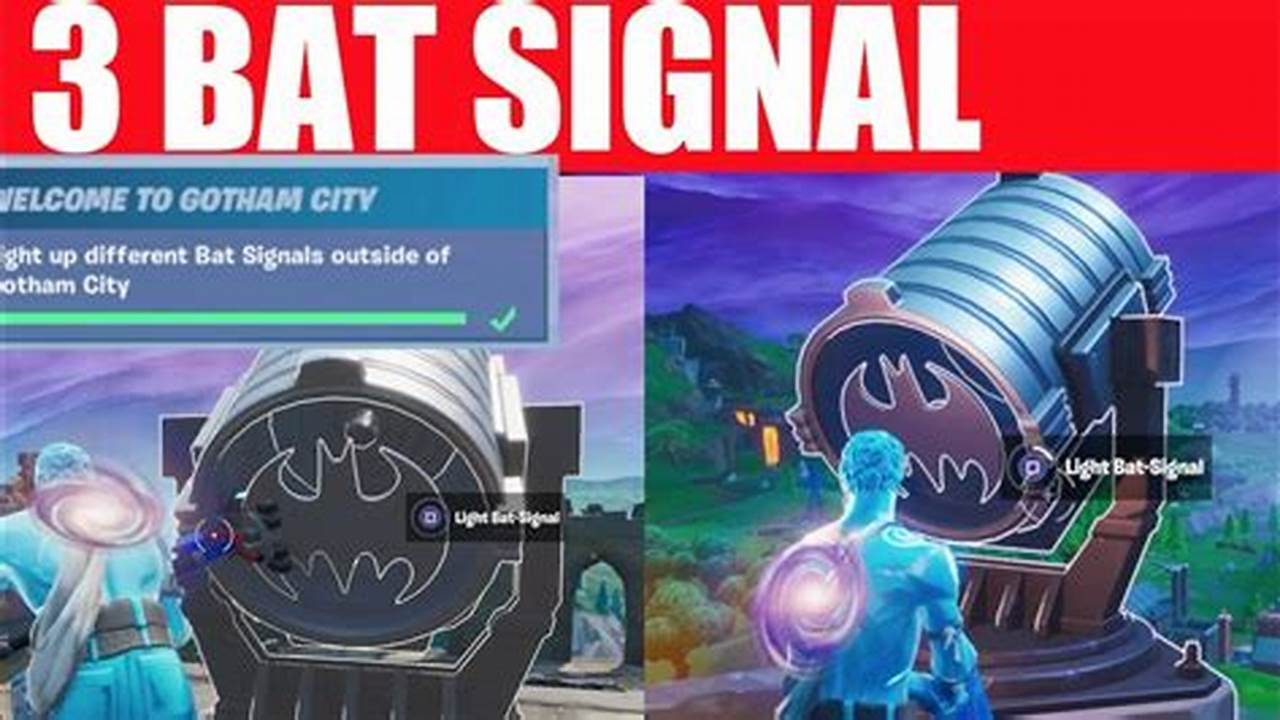 Light up Different Bat Signals All Locations Guide Fortnite