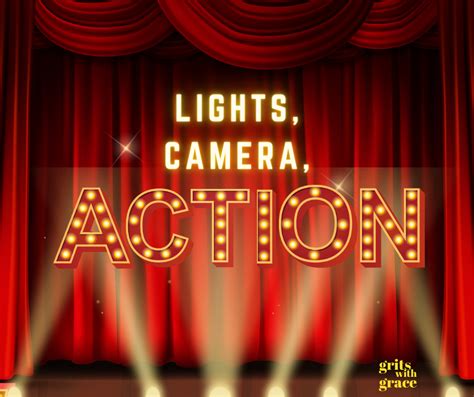 Lights, camera, action