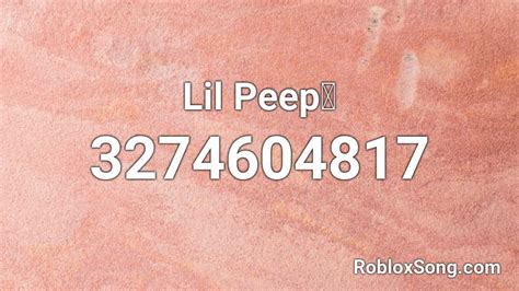 Lil Peep - Roblox Music Codes